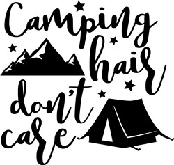 Download Camping Hair Dont Care Svg Files Svgdesigns Com