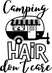 Free Free 345 Camping Hair Don&#039;t Care Svg Free SVG PNG EPS DXF File
