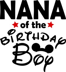 Download Nana Of The Birthday Boy Svg Files Svgdesigns Com