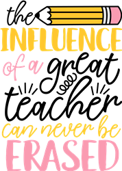 Free Free 291 The Influence Of A Good Teacher Svg Free SVG PNG EPS DXF File