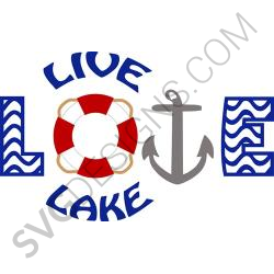 Live Love Boating Svg Files Svgdesigns Com