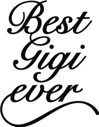 Free Free Best Gigi Ever Svg 280 SVG PNG EPS DXF File