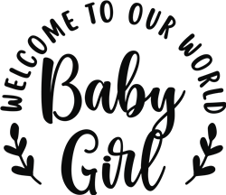 Free Free 182 Welcome Baby Svg Free SVG PNG EPS DXF File