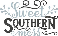Download Sweet Southern Mess Svg Files Svgdesigns Com
