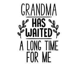 Download Grandma Waited Svg File Svg Designs Svgdesigns Com