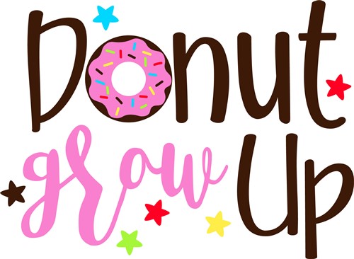 Download Donut Grow Up Svg File Svg Designs Svgdesigns Com