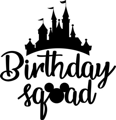 Birthday Squad Svg, Birthday Girl Svg, Disney Birthday Svg, Disney