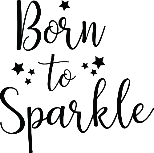 Born To Sparkle Svg Cut File By Svgenthusiast Thehungryjpeg Ph 