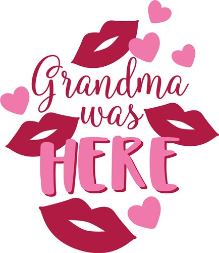 Download Grandma Was Here Svg File Svg Designs Svgdesigns Com