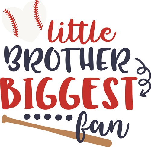 Download Little Brother Biggest Fan Svg File Svg Designs Svgdesigns Com