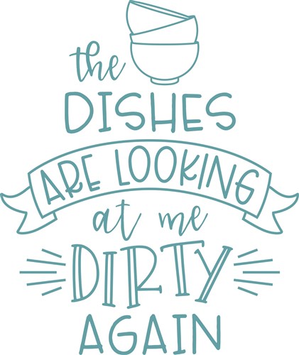 Dirty Dishes SVG SVG file Kitchen SVG Dishes looking at me Dirty svg Funny  svg