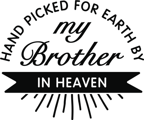 Download Brother In Heaven Svg File Svg Designs Svgdesigns Com