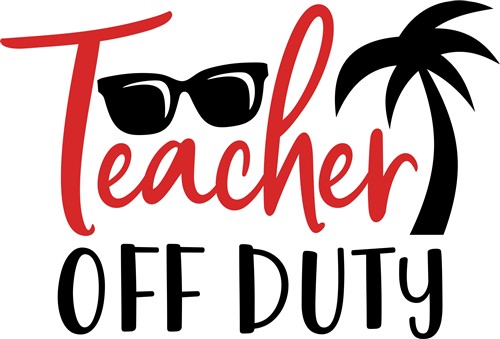 Download Teacher Off Duty Svg File Svg Designs Svgdesigns Com