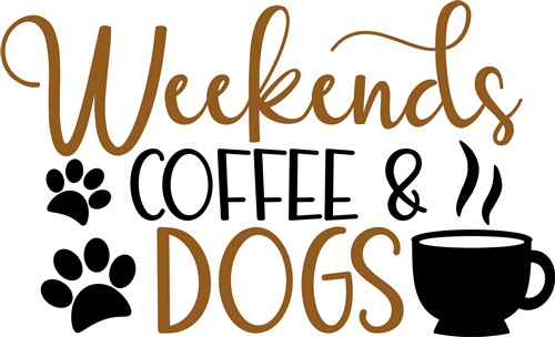 Weekends Coffee Dogs Svg File Svg Designs Svgdesigns Com