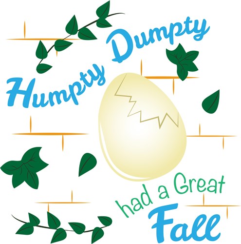 Download Humpty Dumpty Had A Fall Svg File Svg Designs Svgdesigns Com